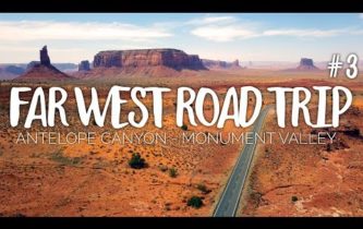 Far West Road Trip, ép. 3 : Antelope Canyon & Monument Valley