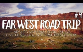 Far West Road Trip, ép.4 : Arches, Moab, Natural Bridges & Castle Valley